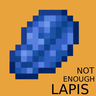 Not Enough Lapis