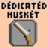 Dedicated Musket