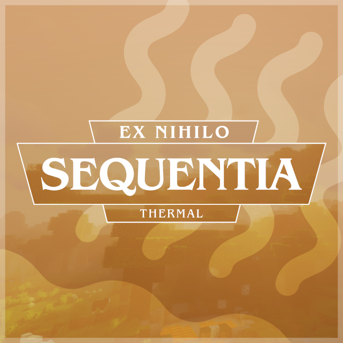 Ex Nihilo: Sequentia - Thermal Addon