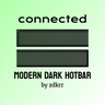 Modern Dark Hotbar Connected