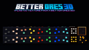 Plastic Pack x Better Ores 3D
