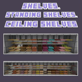 #1.0.0 Update: Shelves, standing shelves, ceiling shelves