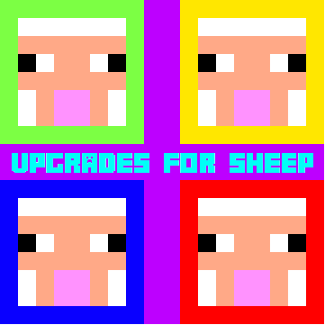 Upgrades for Sheep