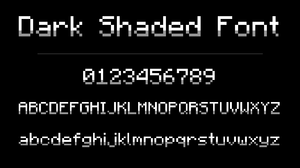 Dark Shaded Font