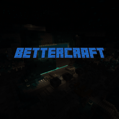 BetterCraft
