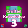 Crafted Knowledge 3