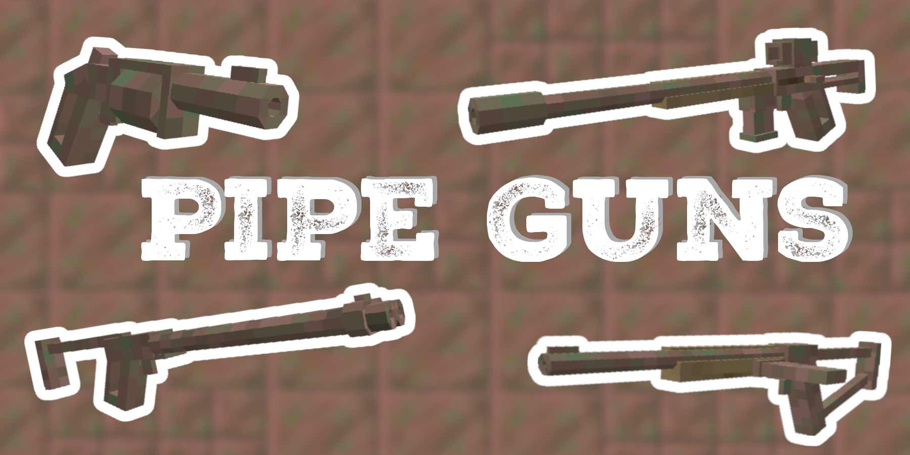 All four pipe guns added by the pack.