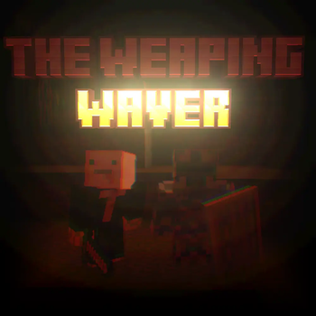 The Weaping Waver Mod