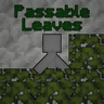 Passable Leaves