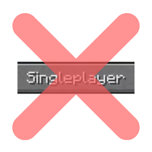 Remove Singleplayer Button