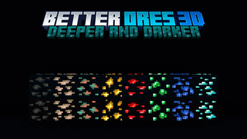 Deeper and Darker Ores