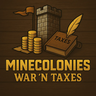 Minecolonies: War N Taxes Addon