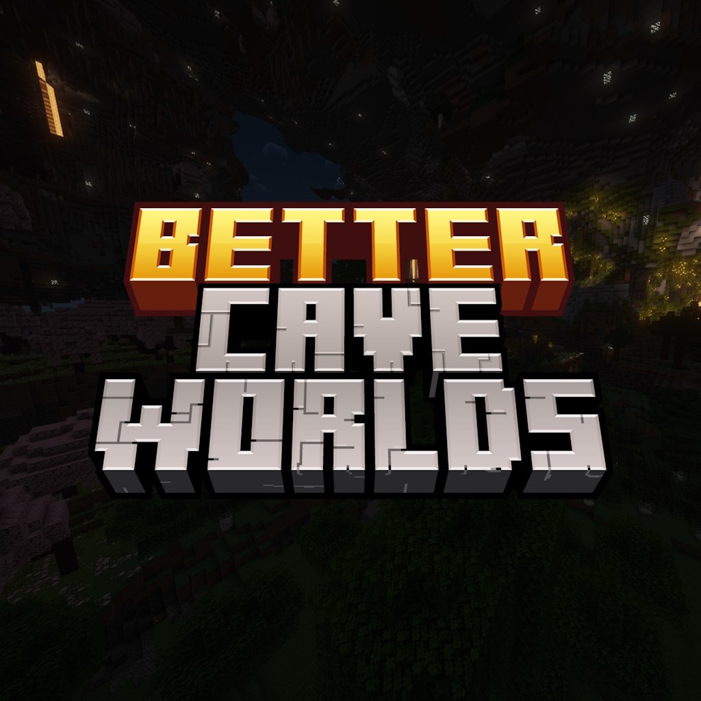 Better Cave Worlds