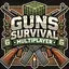 Guns Survival Multiplayer