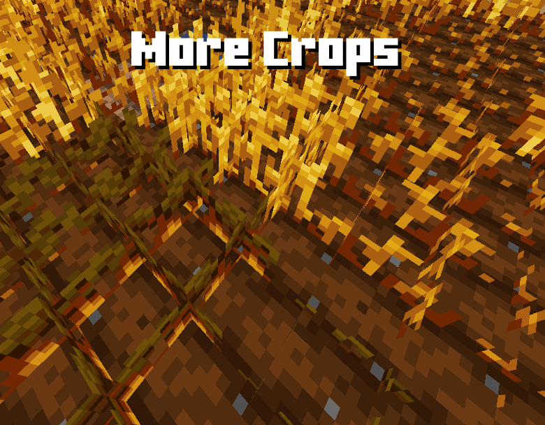 More Crops
