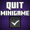Quit Minigame