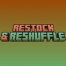 Restock & Reshuffle