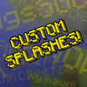 Custom Splashes