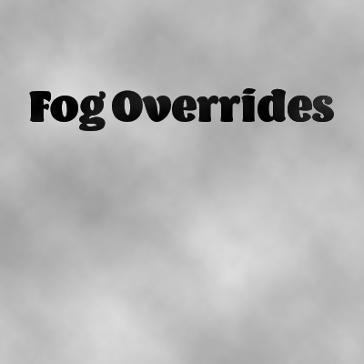 Fog Overrides
