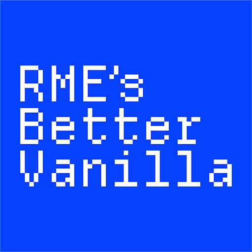 RME's Better Vanilla