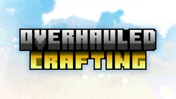 Overhauled Crafting