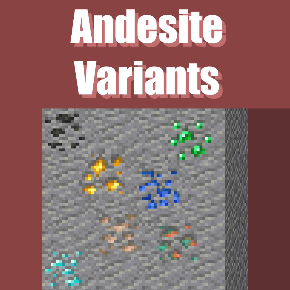Andesite Variants