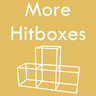 More Hitboxes