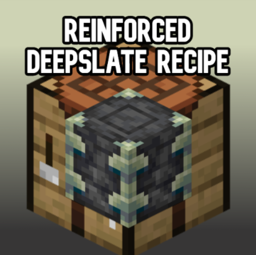 Reinforced Deepslate Recipe