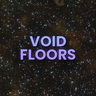 Void Floors