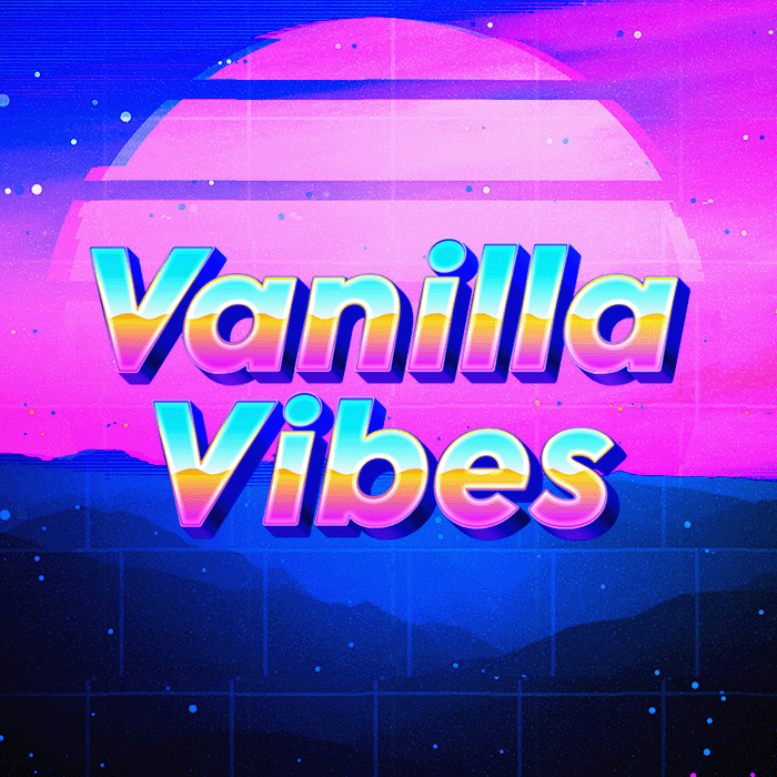 VanillaVibes+