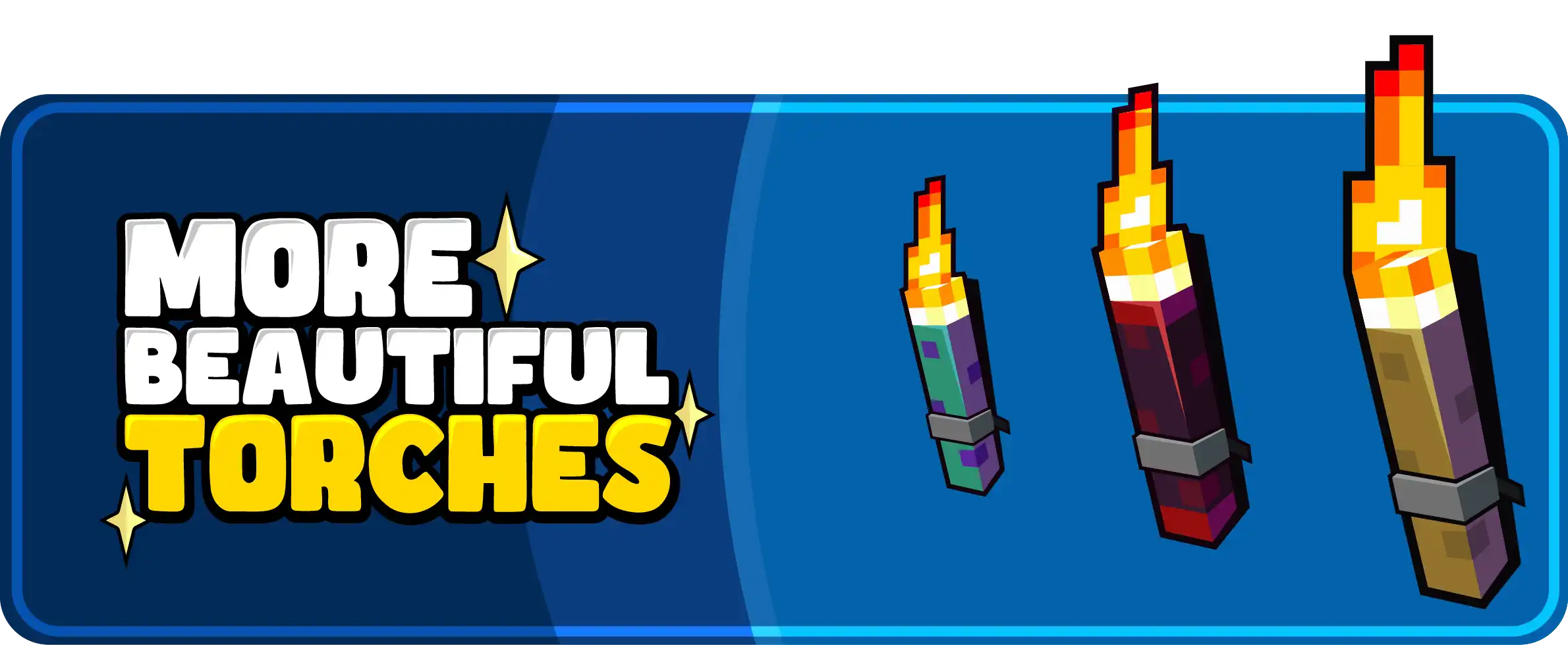 MORE BEAUTIFUL TORCHES BANNER
