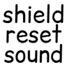 shield reset sound