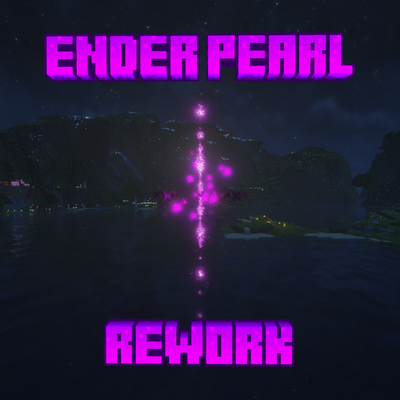 Ender Pearl Rework