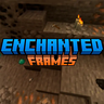 Enchanted Frames