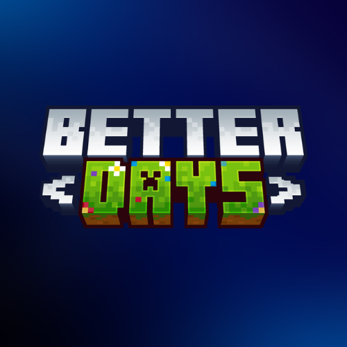 Better Days - Cozy Minecaft