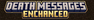 Death messages enhanced