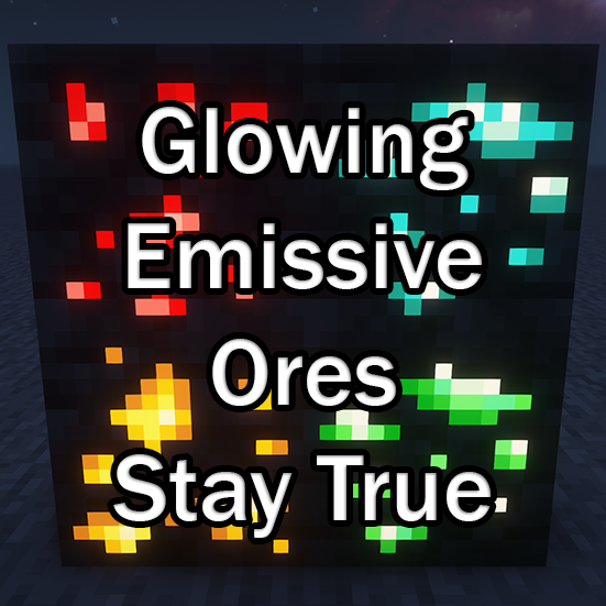 Glowing Emissive Ores - Stay True