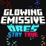 Glowing Emissive Ores - Stay True