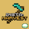 Insta-Harvest