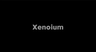 Xenoium