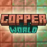CopperWorld