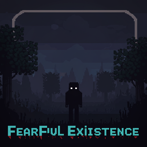 Fearful Existence