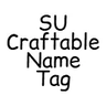 SU Craftable Name Tag