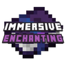 Immersive Enchanting