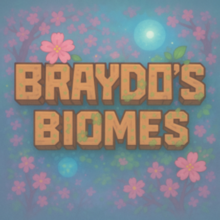 Braydo's Biomes