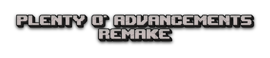 Plenty O' Advancement | REMAKE