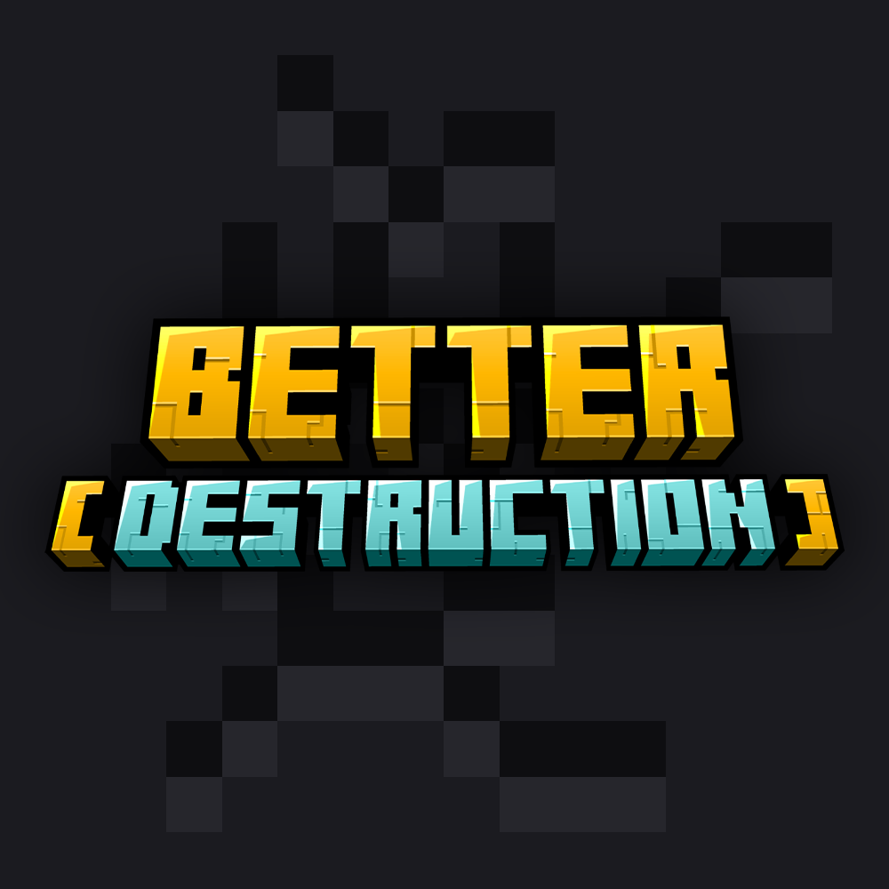 Better Destruction