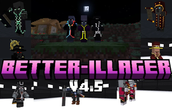 Better illager texture 4.5！