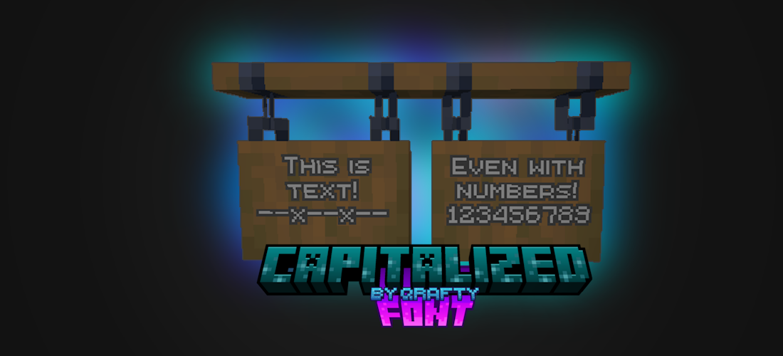 Two hanging signs with the text from qrafty's capitalized font on it!