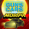 Guns, Cars and Morph